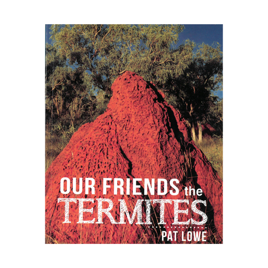 Our Friends the Termites